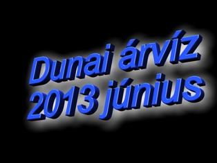 Dunai rvz 2013